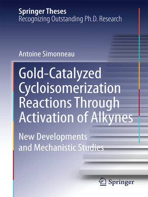 cover image of Gold-Catalyzed Cycloisomerization Reactions Through Activation of Alkynes